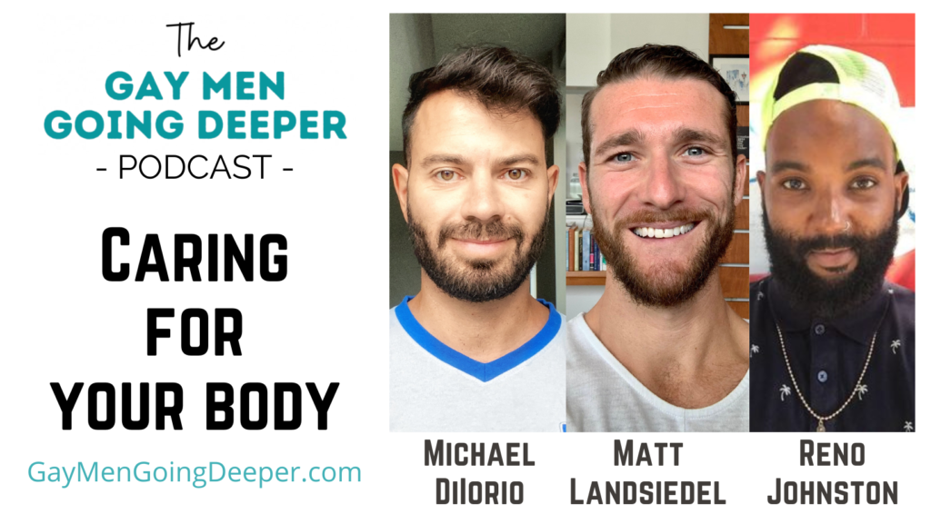 caring for your body gay men going deeper podcast