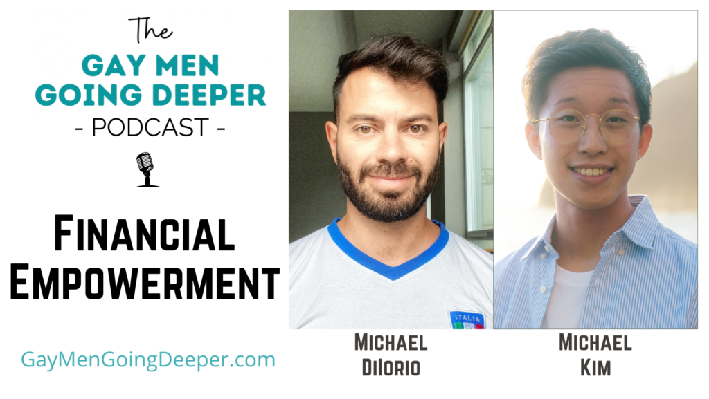 financial empowerment gay men going deeper podcast